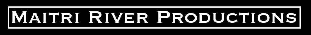 maitri river productions